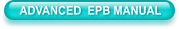 ADVANCED  EPB MANUAL