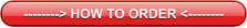 --------> HOW TO ORDER <--------